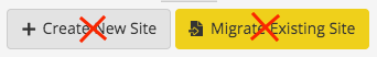 Pantheon buttons Create New Site and Migrate Existing Site